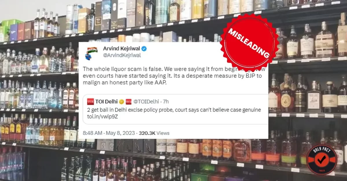 The court has called the liquor policy scam as false