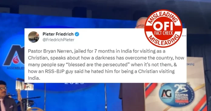 Pieter Friedrich claimed that pastor Nerren was arrested for his religious identity