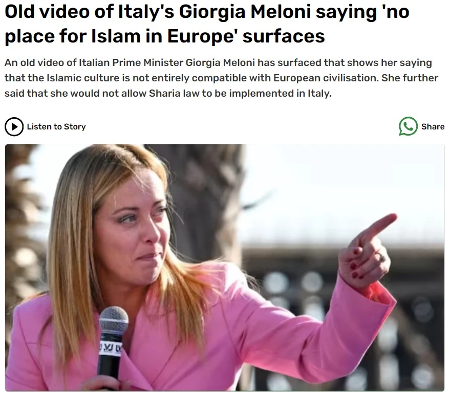 Giorgia had five years ago said that Islam has no place in Europe.