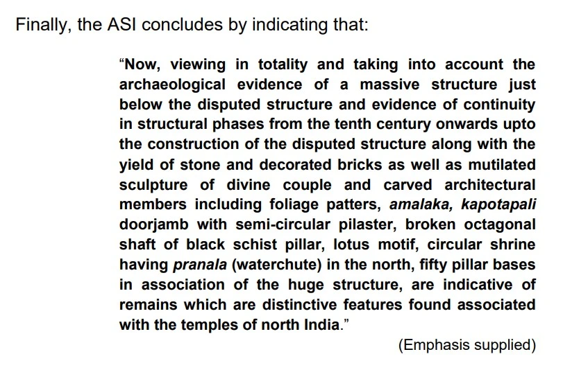 The remains found under the Babri mosque have architectural features of Hinduism.