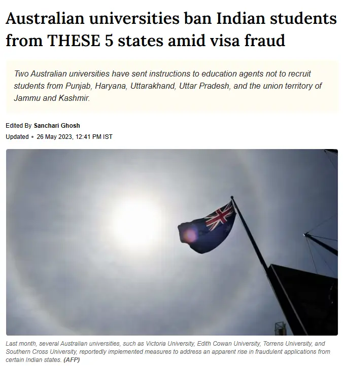 The news of Australian Universities banning Indian students from specific regions is from 2023.